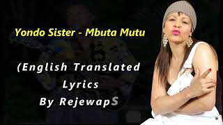 Yondo sister  mbuta mutu english Translated lyrics [upl. by Iruy]