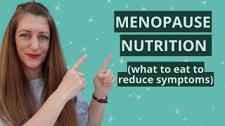 Menopause Nutrition what to focus on in peritopost menopause [upl. by Fotzsyzrk196]