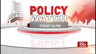 Promo  Policy Watch Public sector drive of growth  Interstate eway bill  10 pm [upl. by Flagler464]