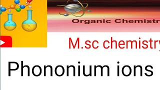 Phononium ions Msc chemistry 2nd semester Aliphatic nucleophilic Substitutionorganic chemistry [upl. by Emsoc]