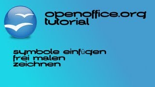 OpenOfficeorg  Guide Symbole einfügen frei malen zeichnen [upl. by Astraea]