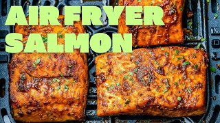 Best Ever Air Fryer Salmon Recipe [upl. by Piotr]