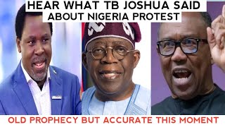 OLD PROPHECY OF PROPHET TB JOSHUA ON NIGERIA PROTEST 😱😱  PRESIDENT TINUBU [upl. by Ruscher880]