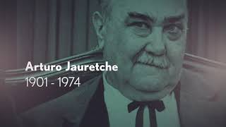 Arturo Jauretche 13 de noviembre de 190125 de mayo de 1974 [upl. by Felicle]