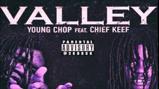 Chief Keef  Valley Slowed Down [upl. by Publius]