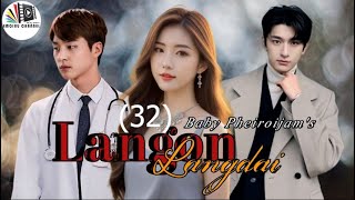 Langon Langdai  Ep 32  Rinda  Baby Pheiroijam [upl. by Sosna443]