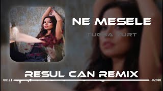 Tuğba Yurt  Ne Mesele  Resul Can Remix [upl. by Mercorr]