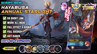 New  Script Skin Hayabusa Annual Starlight No Password  Full Effect Voice  Patch Terbaru [upl. by Tremml735]