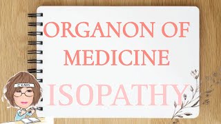 ISOPATHY ORGANON OF MEDICINE  DIFFERENT MODE OF TREATMENT [upl. by Ntsud]