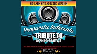 Propuesta Indecente Acoustic Version Tribute To Romeo Santos Karaoke [upl. by Zaria]