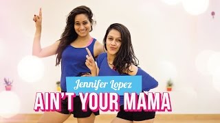 Aint Your Mama  Fitness Choreography by Soul to Sole [upl. by Baerman]