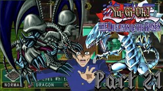 BlueEyes VS Black Skull Dragon  Lets Play YuGiOh The Duelist of the Roses  Part 21 [upl. by Ahseiym]