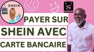 Comment payer sur shein avec carte bancaire [upl. by Camroc22]