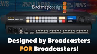 Introducing the NEW Blackmagic Ethernet Switch 360P [upl. by Aicala]