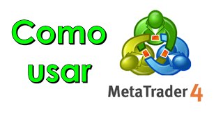 Como usar Metatrader 4 [upl. by Ettennaej]