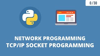 Python Network Programming  TCPIP Socket Programming [upl. by Vaclava995]