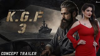 KGF Chapter  3 Teaser Trailer 2024  Yash New Movie  Raveena  Prashanth Neel  Fan Made Teaser [upl. by Akehsay30]