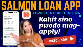 BAGONG BAGO LOAN APP NA SAGOT SA EMERGENCY FUND MO  SALMON PHILIPPINES MAGKANO ANG PWEDENG UTANGIN [upl. by Enihpesoj]