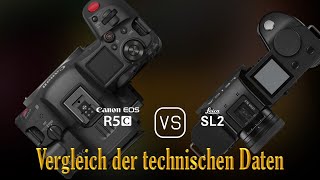 Canon EOS R5C vs Leica SL2 Ein Vergleich der technischen Daten [upl. by Cottrell866]