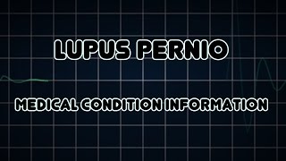 Lupus pernio Medical Condition [upl. by Eirahs]