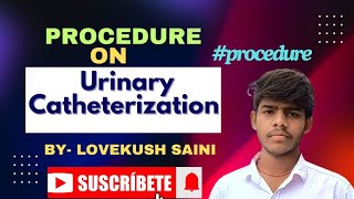 procedure on urinary Catheterization catheter nursingclub8172 ytvideo nursingofficer video [upl. by Bettye]