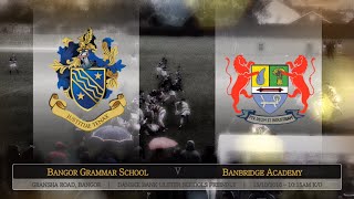 Gryphiti Classics Bangor Grammar vs Banbridge Academy 20162017 [upl. by Oremoh]