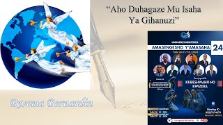 Aho Duhagaze Ku Isaha Ya Gihanuzi By Rwema Bernardin [upl. by Shaikh]