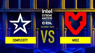 Complexity vs MOUZ  IEM Cologne 2024  Group B [upl. by Maryrose]