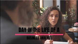 Day in a Life of Business Analyst [upl. by Dowd]