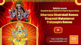 Atharvana Bhadrakali with Bhagavati Mahavipreet Pratyangira Homam  Vedicfolks [upl. by Depoliti772]