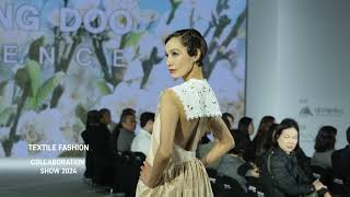 TEXTILE FASHION COLLABORATION SHOW 2024 [upl. by Annil]