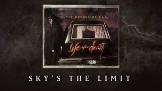 Notorious B I G Sky s The Limit Instrumental Extended 1 Hour [upl. by Evie]