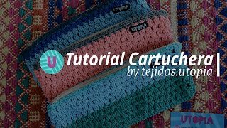 Tejidos Utopia  Tutorial Cartuchera al crochet [upl. by Jessey]