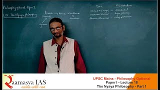 UPSC Mains  Philosophy  L 18  The Nyaya Philosophy  Part 1  T Rammohan [upl. by Kling]