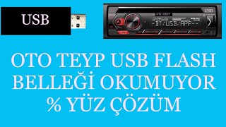 OTO TEYP USB FLASH BELLEĞİ OKUMUYOR \u00100 ÇÖZÜM [upl. by Butta]