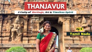 Thanjavur Travel Guide  2 Days Itinerary  Tamil Nadu  Brihadisvara Big Temple Tour  India  Ep 4 [upl. by Miehar708]