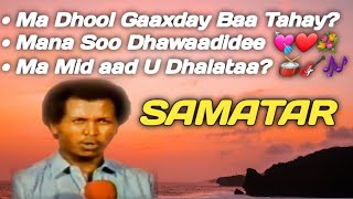 igu dheeridaa xasan aadan samatar  igu dheeridaa hees  igu dheeridaa ma dhul galaxy baad tahay [upl. by Ferdinana]