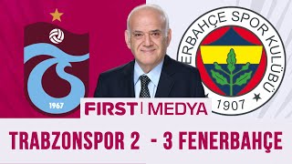 Trabzonspor  Fenerbahçe Türk futbolunun bittiği gece [upl. by Jacobs]