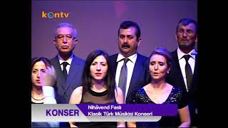 Klasik Türk Sanat Musikisi Nihavends Faslı Konseri 26Mayıs 2013 [upl. by Johannessen]