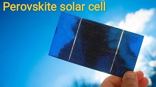 what is perovskite solar cell [upl. by Eizus]