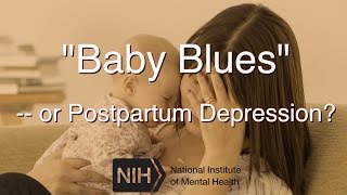 quotBaby Bluesquot  or Postpartum Depression [upl. by Collete]