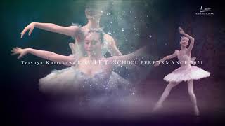 KBALLET SCHOOL Performance 2021 本校 [upl. by Hesoj974]