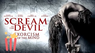 Scream At the Devil  FULL MOVIE  2015  Horror Exorcism [upl. by Saunderson]