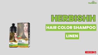 Herbishh Hair Color Shampoo for Gray Hair – PPD FREE – Long Lasting amp DIY LINEN  Herbishh [upl. by Asilim]