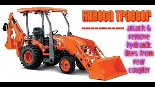 Kubota Tractor  Attaching and Removing Hydraulic lines from Rear Coupler [upl. by Ynattyrb257]