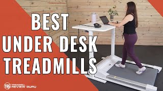 Best Under Desk Treadmills of 2024  See Our Top 10 List [upl. by Leirej]