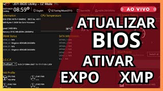 APRENDA ATUALIZAR A BIOS ATIVAR EXPO ATIVAR XMP MELHORAR RENDIMENTO [upl. by Cherian]