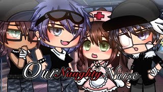 Our Naughty Nurse 💢  Part 2  Gacha Life Mini Movie  Gacha Life  GLMM  ORIGINAL [upl. by Egag]