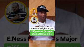 ENess Highlights Major Differences Between DMX amp Beanie Sigel [upl. by Xirtaeb244]