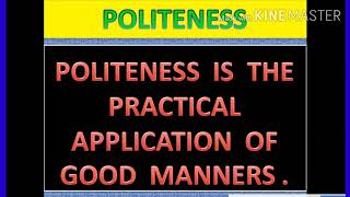 ESSAY ON POLITENESS ABOUT POLITENESS [upl. by Aipmylo]